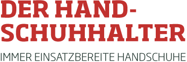 Der Handschuhhalter - Immer einsatzbereite Handschuhe